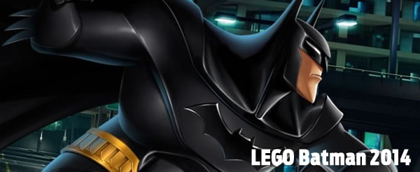 LEGO Batman 2014 First list of sets HOTH BRICKS